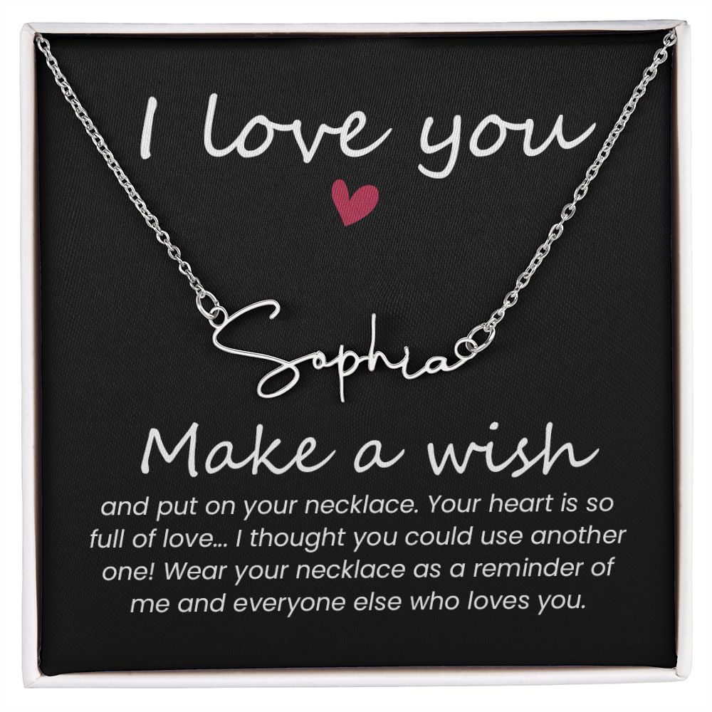 To My Wife | I love you, Make a Wish - Signature Style Name Necklace