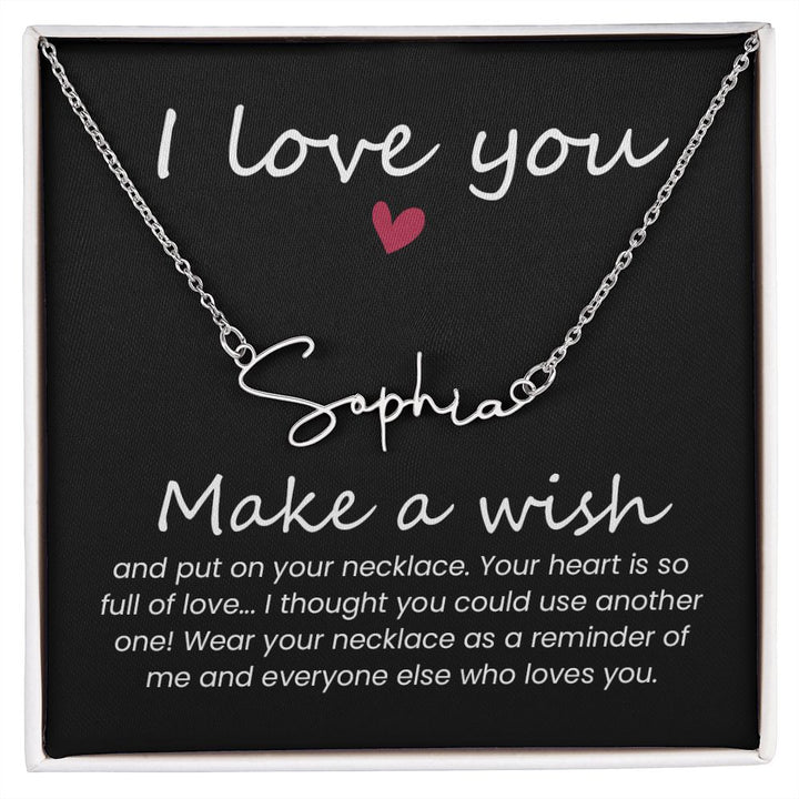To My Wife | I love you, Make a Wish - Signature Style Name Necklace