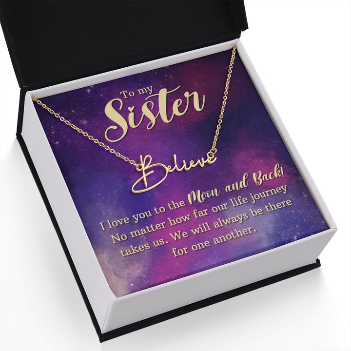 To My Sister | I love You - Signature Style Name Necklace