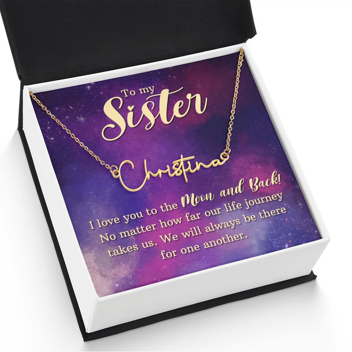 To My Sister | I love You - Signature Style Name Necklace