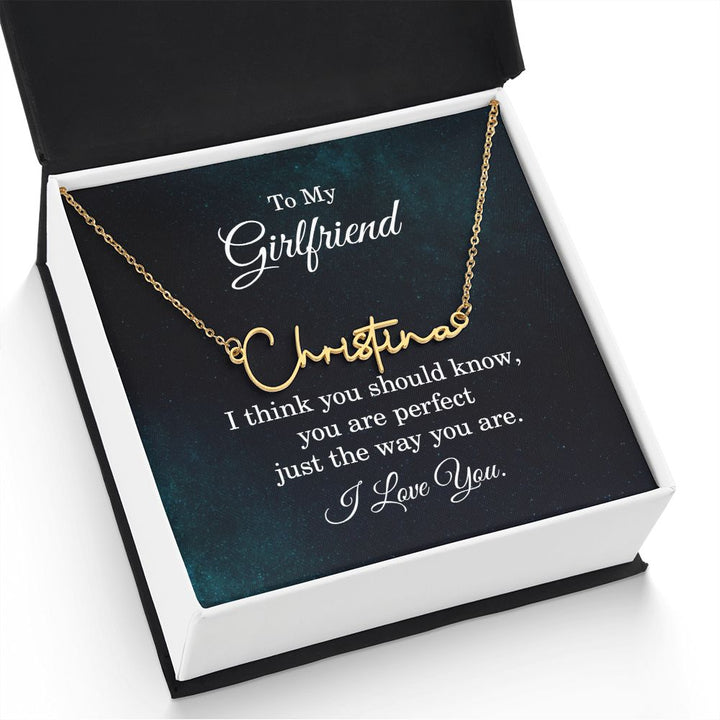 To My Girlfriend | I think you should know - Signature Style Name Necklace