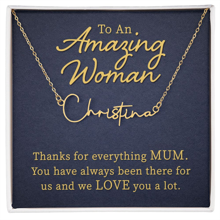To My Mom | To An Amazing Woman - Signature Style Name Necklace