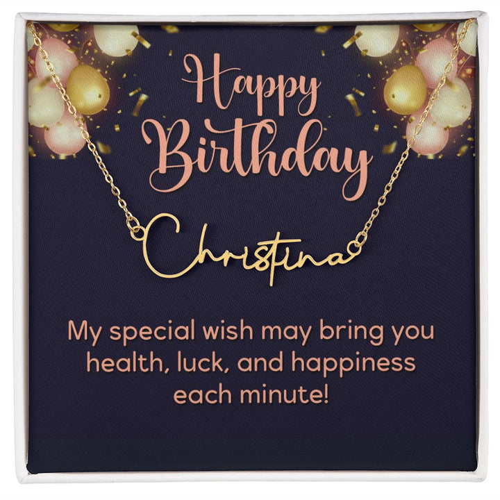 Happy Birthday | Wish you all the best - Signature Style Name Necklace