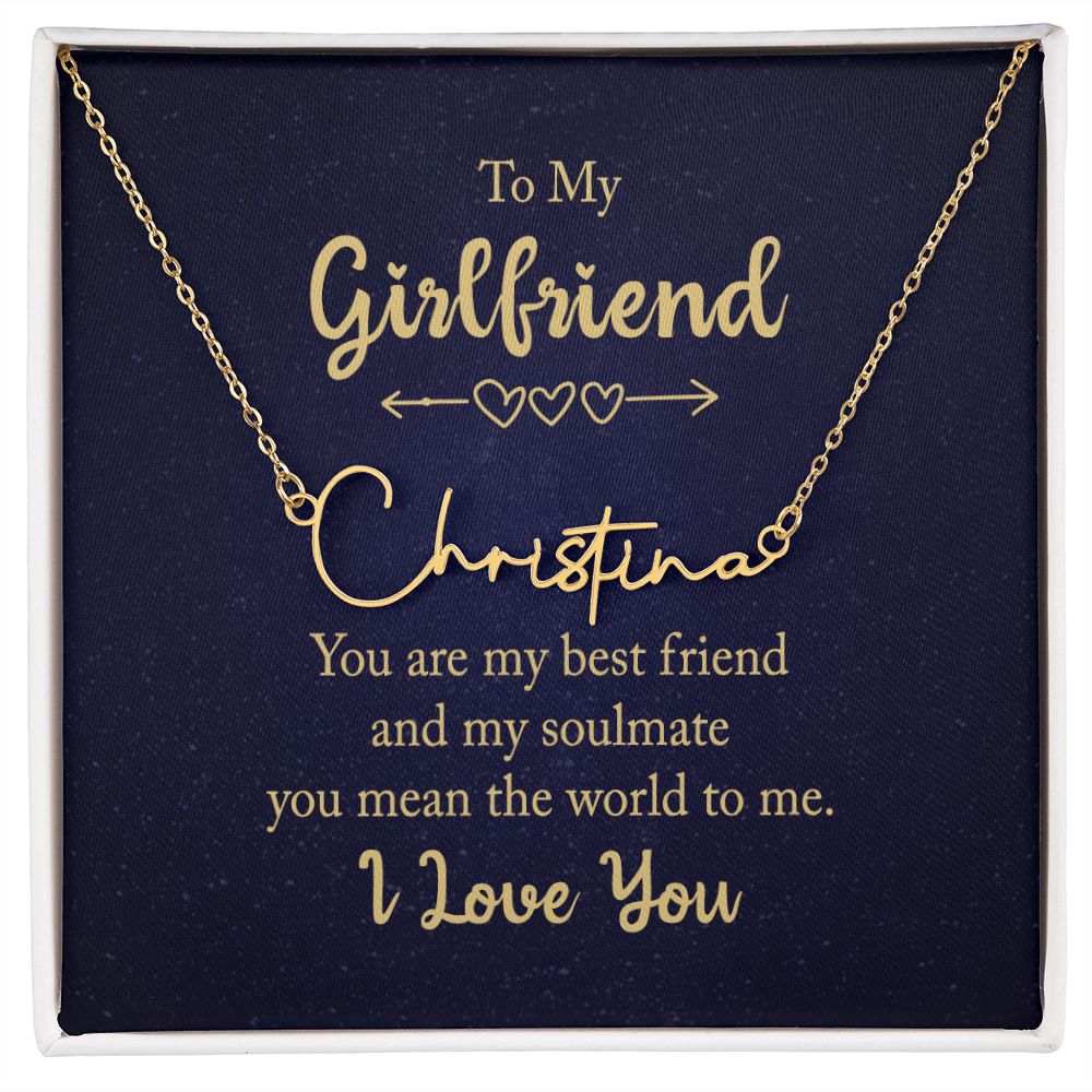 To My Girlfriend | You are my best friend - Signature Style Name Necklace