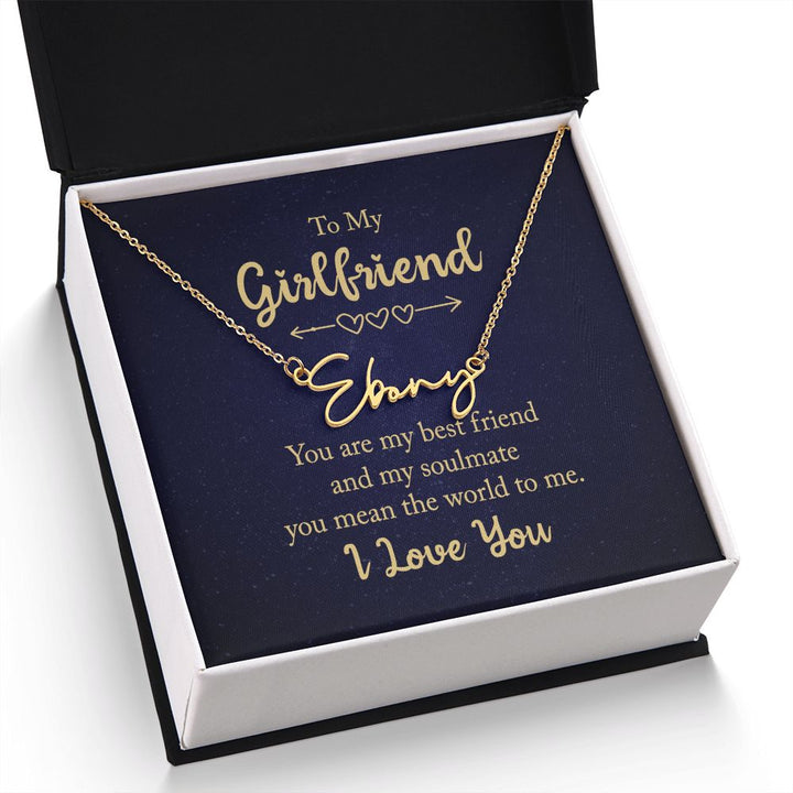 To My Girlfriend | You are my best friend - Signature Style Name Necklace