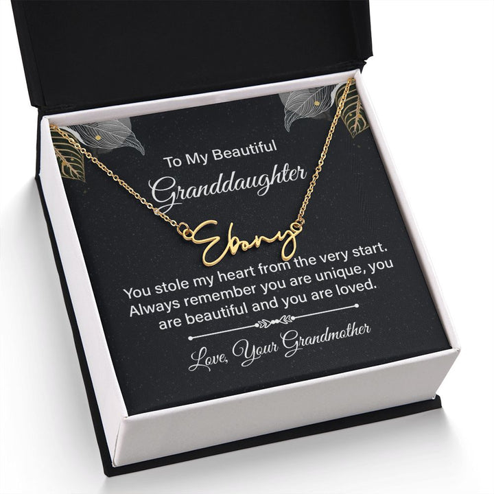 To My Beautiful Granddaughter | You stole my heart - Signature Style Name Necklace