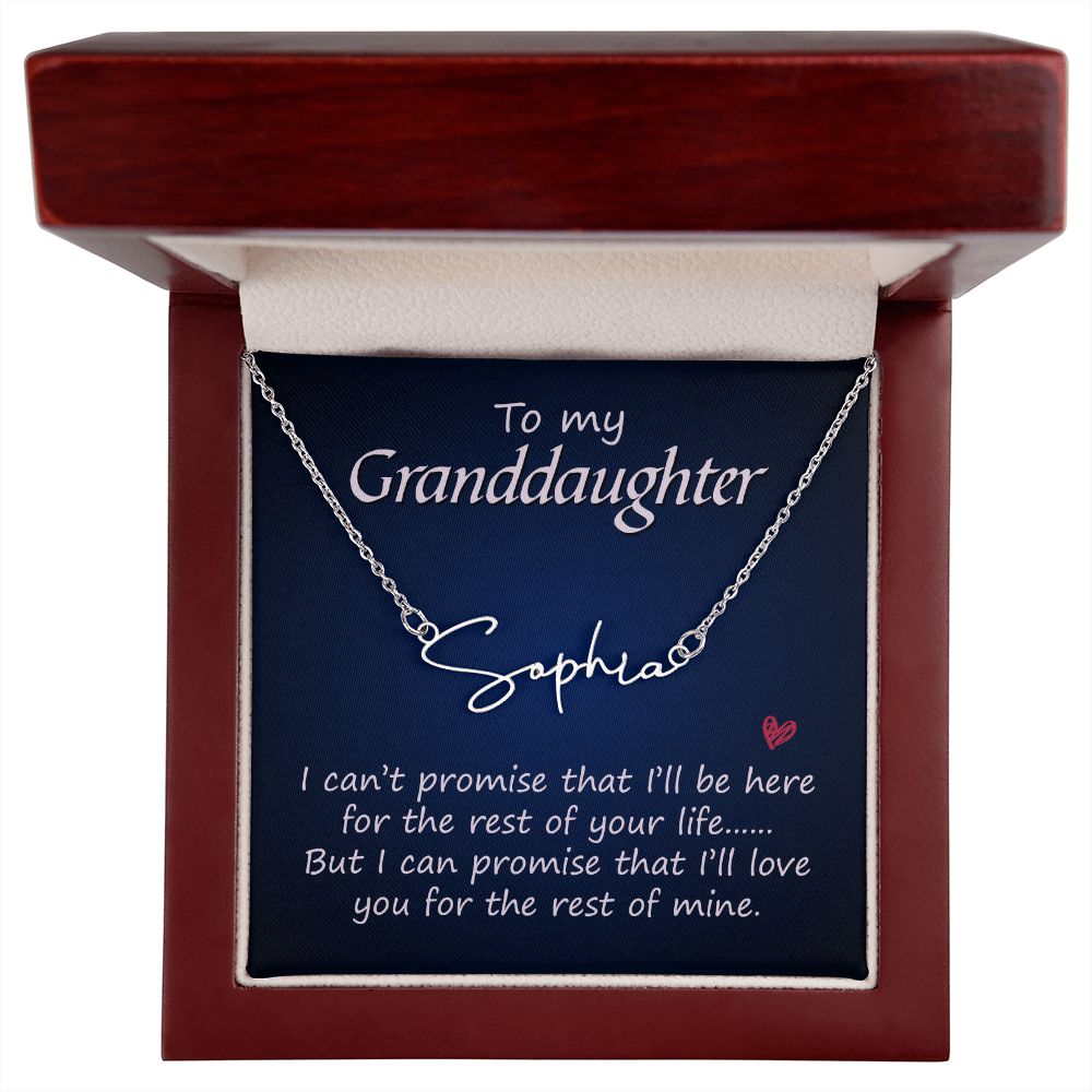 To My Granddaughter | I promise that I'll love you - Signature Style Name Necklace