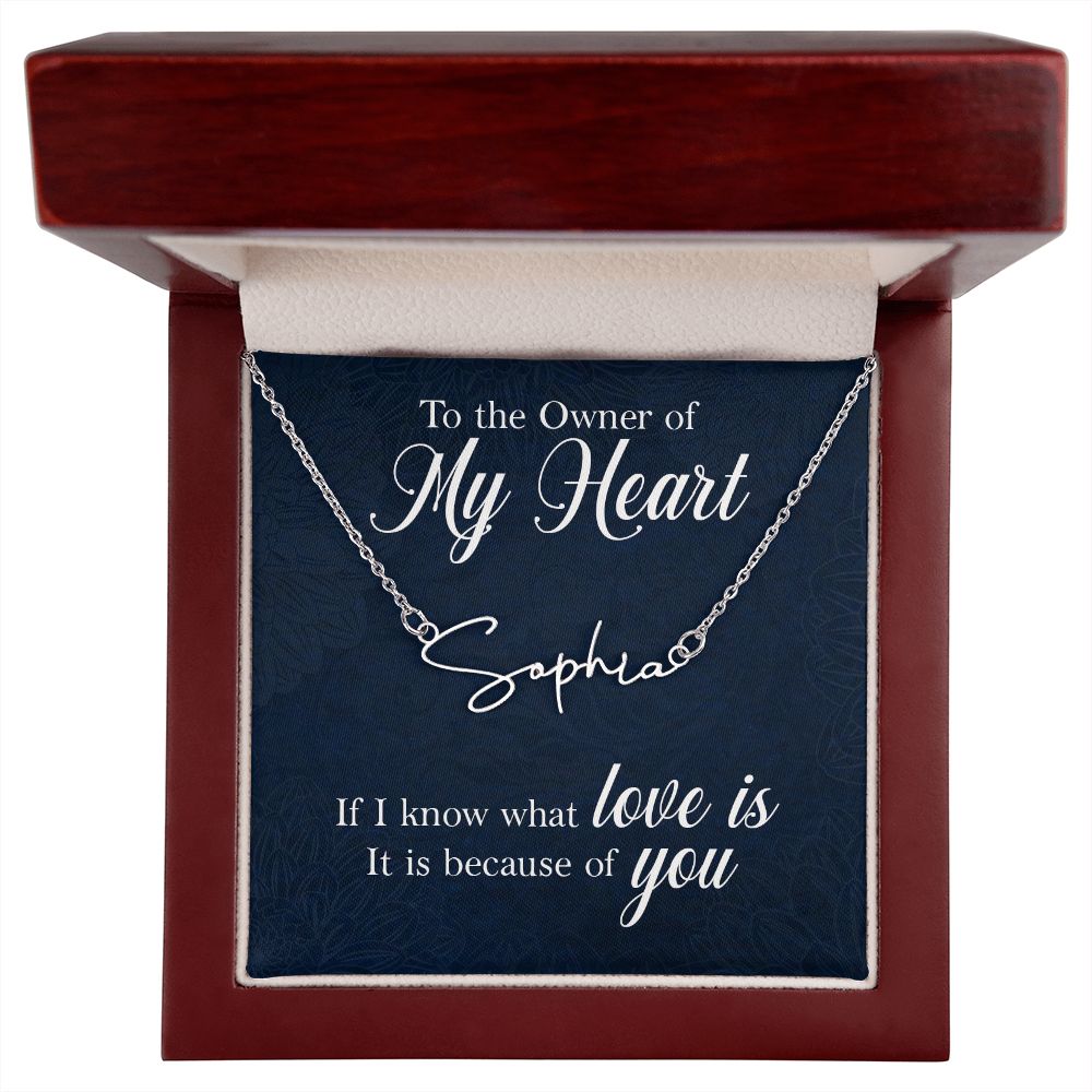 To My Wife | To The Owner of My Heart - Signature Style Name Necklace