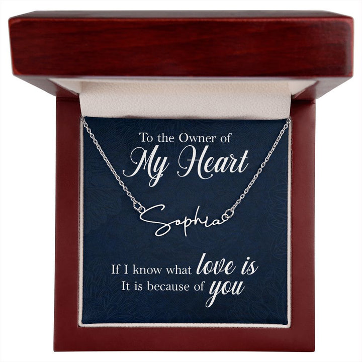 To My Wife | To The Owner of My Heart - Signature Style Name Necklace
