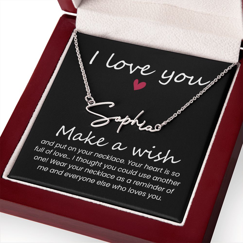 To My Wife | I love you, Make a Wish - Signature Style Name Necklace