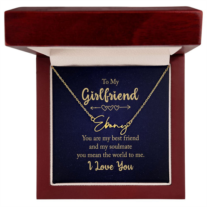 To My Girlfriend | You are my best friend - Signature Style Name Necklace