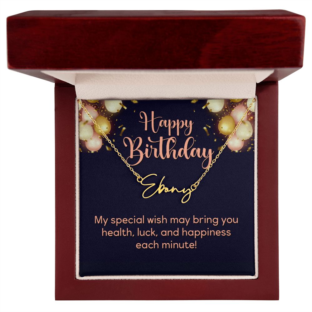 Happy Birthday | Wish you all the best - Signature Style Name Necklace