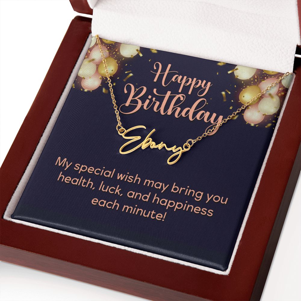 Happy Birthday | Wish you all the best - Signature Style Name Necklace