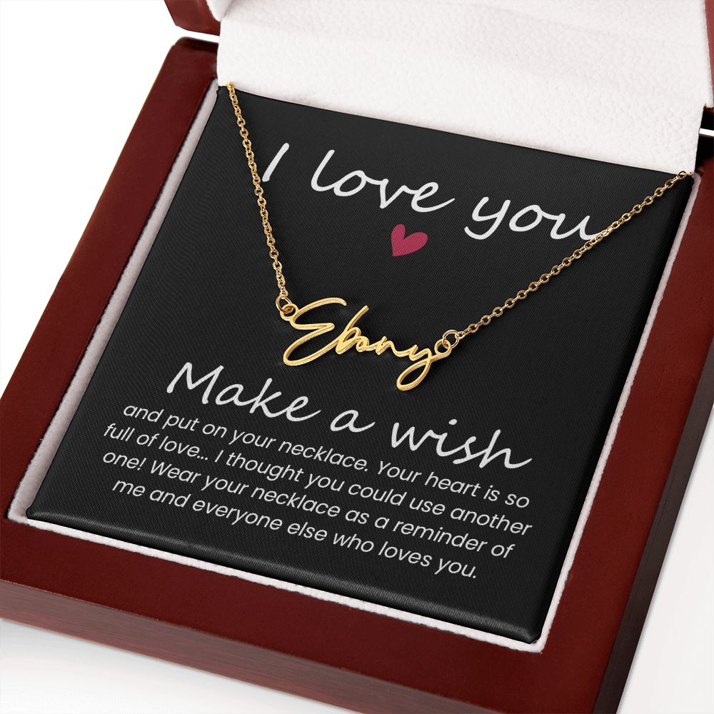To My Wife | I love you, Make a Wish - Signature Style Name Necklace