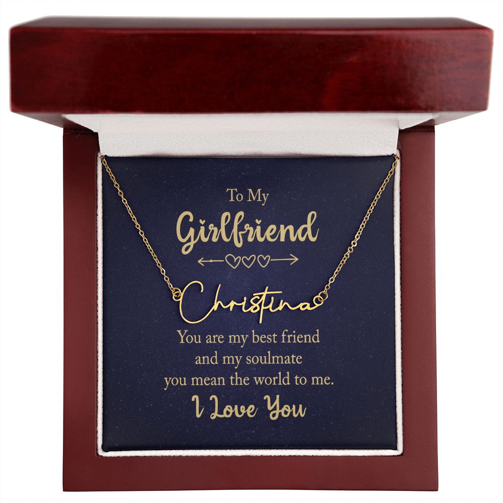 To My Girlfriend | You are my best friend - Signature Style Name Necklace