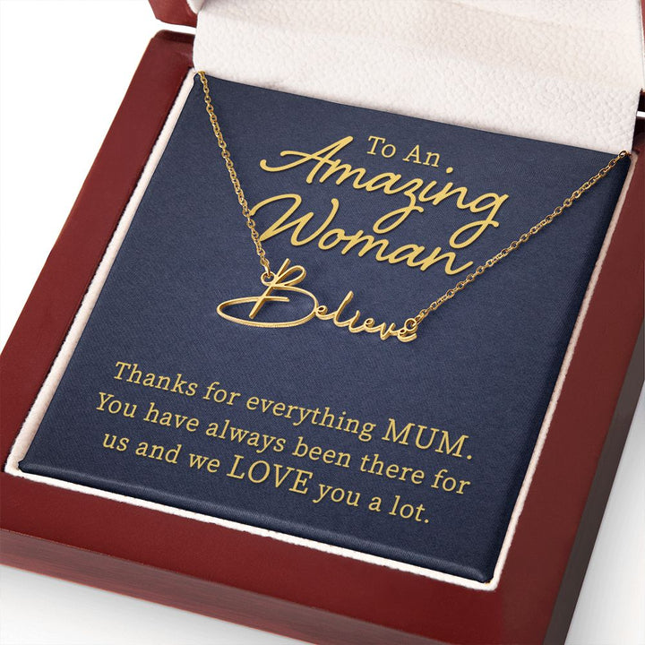 To My Mom | To An Amazing Woman - Signature Style Name Necklace