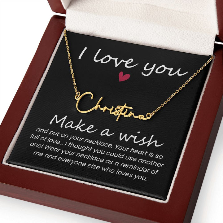 To My Wife | I love you, Make a Wish - Signature Style Name Necklace