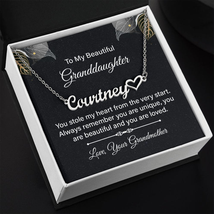 To My Beautiful Granddaughter | You stole my heart from the very start - Heart Name Necklace