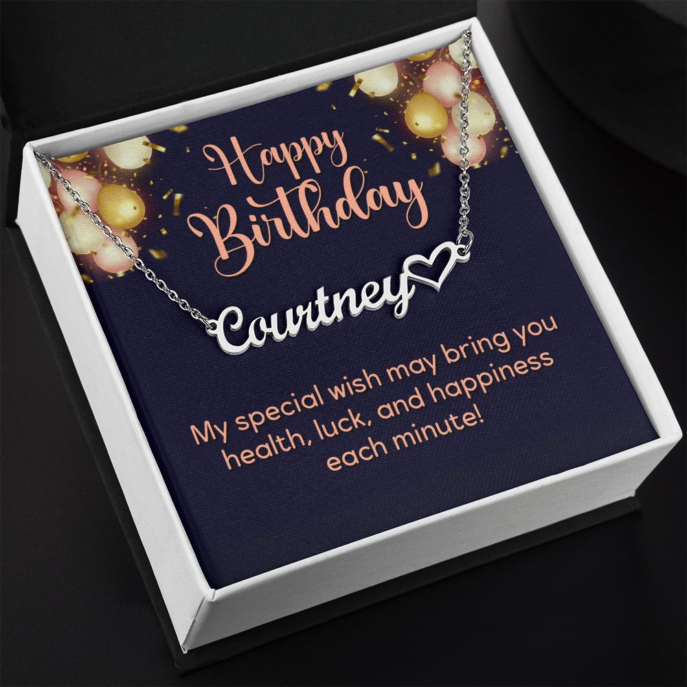 Happy Birthday | My Special wish may bring health, luck and happiness - Heart Name Necklace