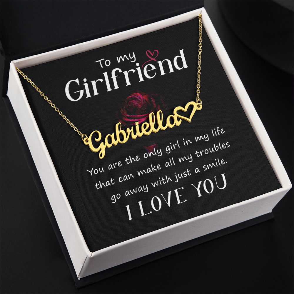 To My Girlfriend | You are the only girl in my life - Heart Name Necklace