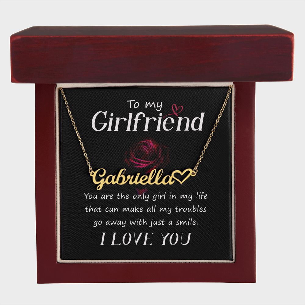 To My Girlfriend | You are the only girl in my life - Heart Name Necklace