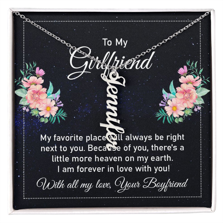 To My Girlfriend | I am forever in love with you - Personalized Vertical Name Necklace