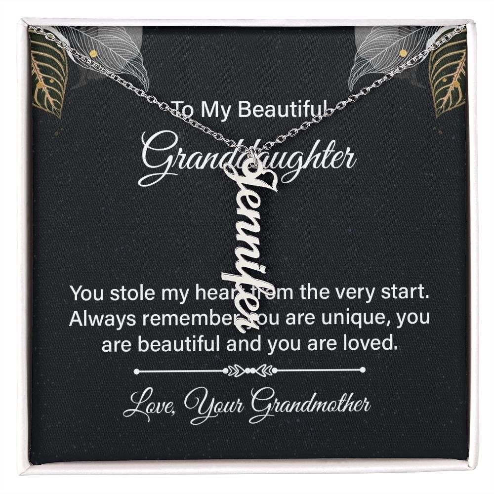 To My Beautiful Granddaughter | You are beautiful and you are loved - Personalized Vertical Name Necklace