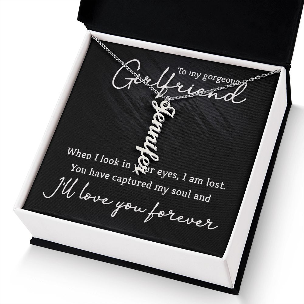 To My Girlfriend | You have captured my soul - Personalized Vertical Name Necklace