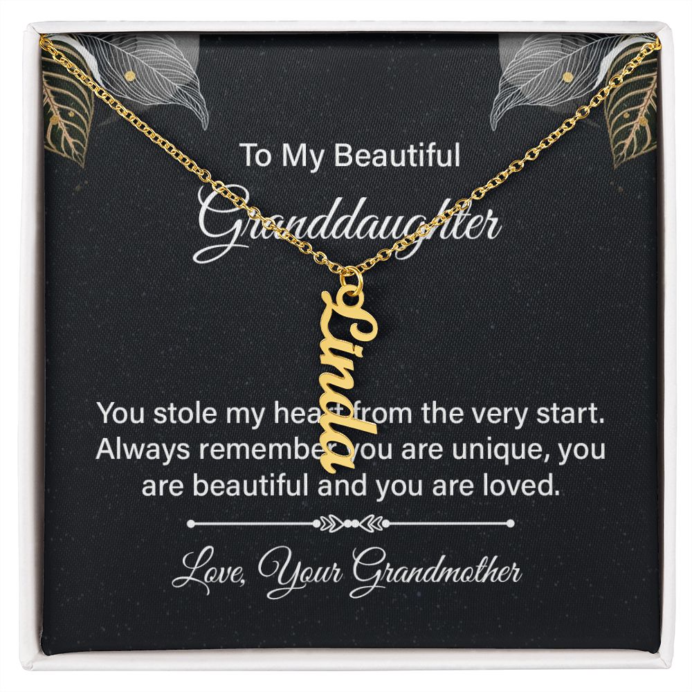 To My Beautiful Granddaughter | You are beautiful and you are loved - Personalized Vertical Name Necklace