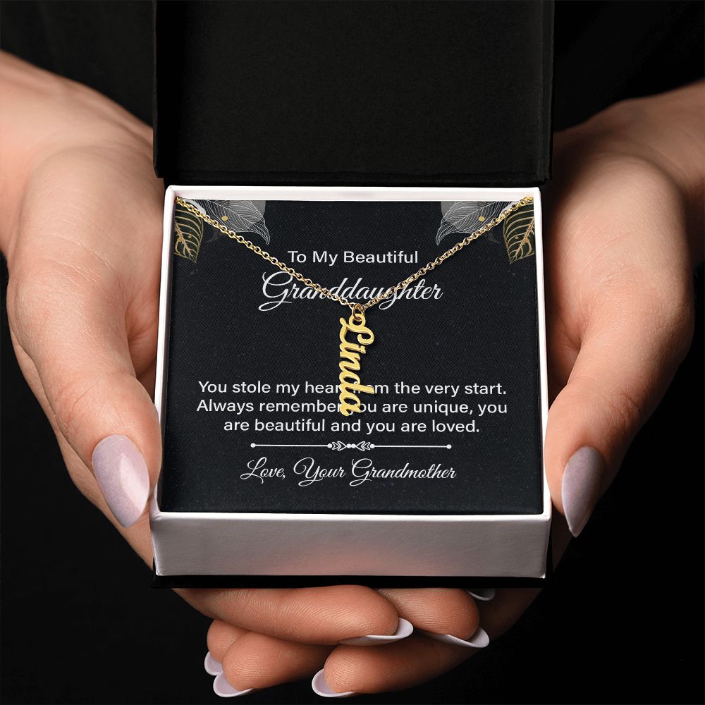 To My Beautiful Granddaughter | You are beautiful and you are loved - Personalized Vertical Name Necklace