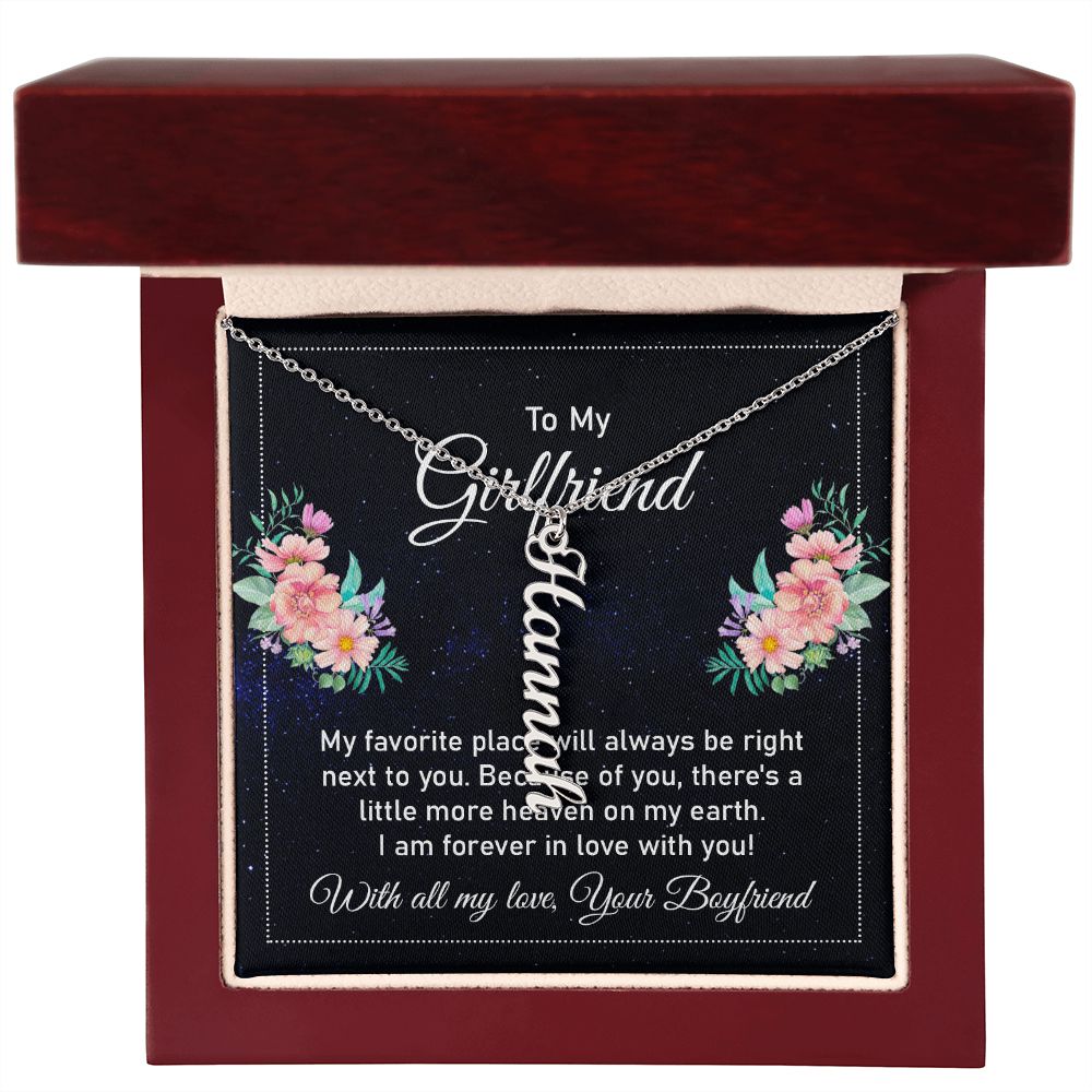 To My Girlfriend | I am forever in love with you - Personalized Vertical Name Necklace