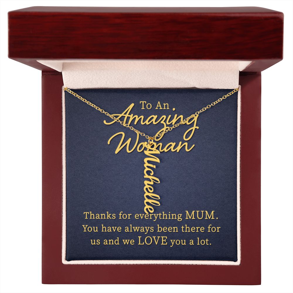 To An Amazing Woman | We Love you a lot - Personalized Vertical Name Necklace