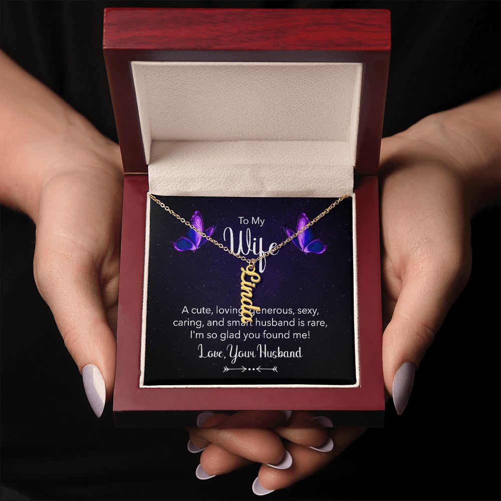 To My Wife A | I'm so glad you found me - Personalized Vertical Name Necklace