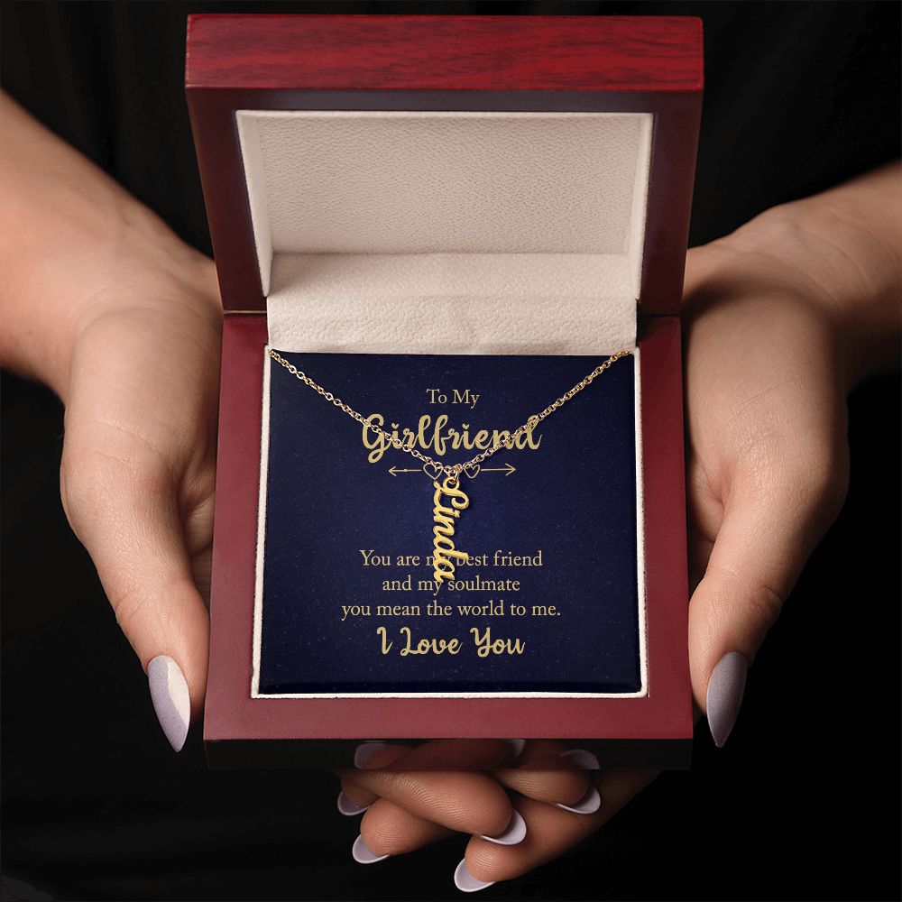 To My Girlfriend | You Mean the world to me - Personalized Vertical Name Necklace