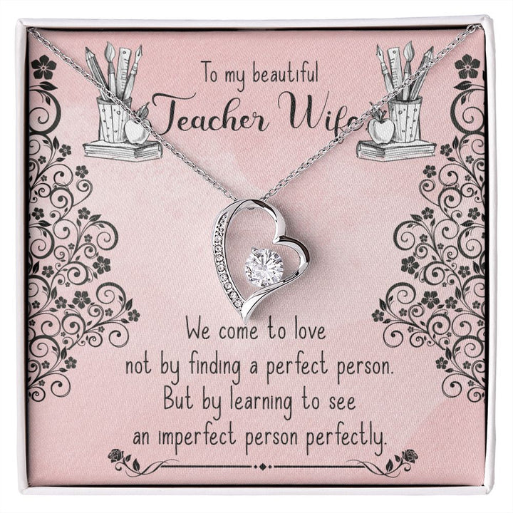 To My Wife | Beautiful Teacher Wife - Forever Love Necklace