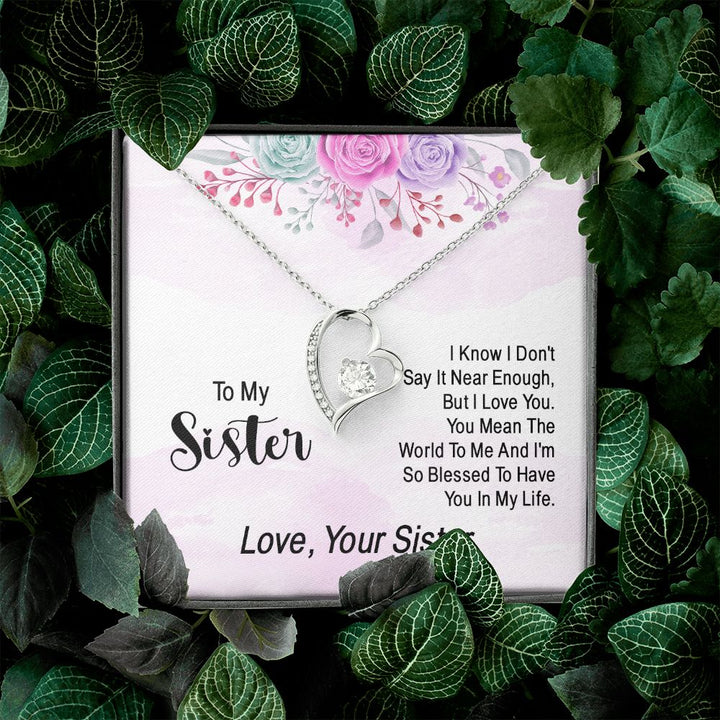 To My Sister | Expressing Love to a Cherished One - Forever Love Necklace
