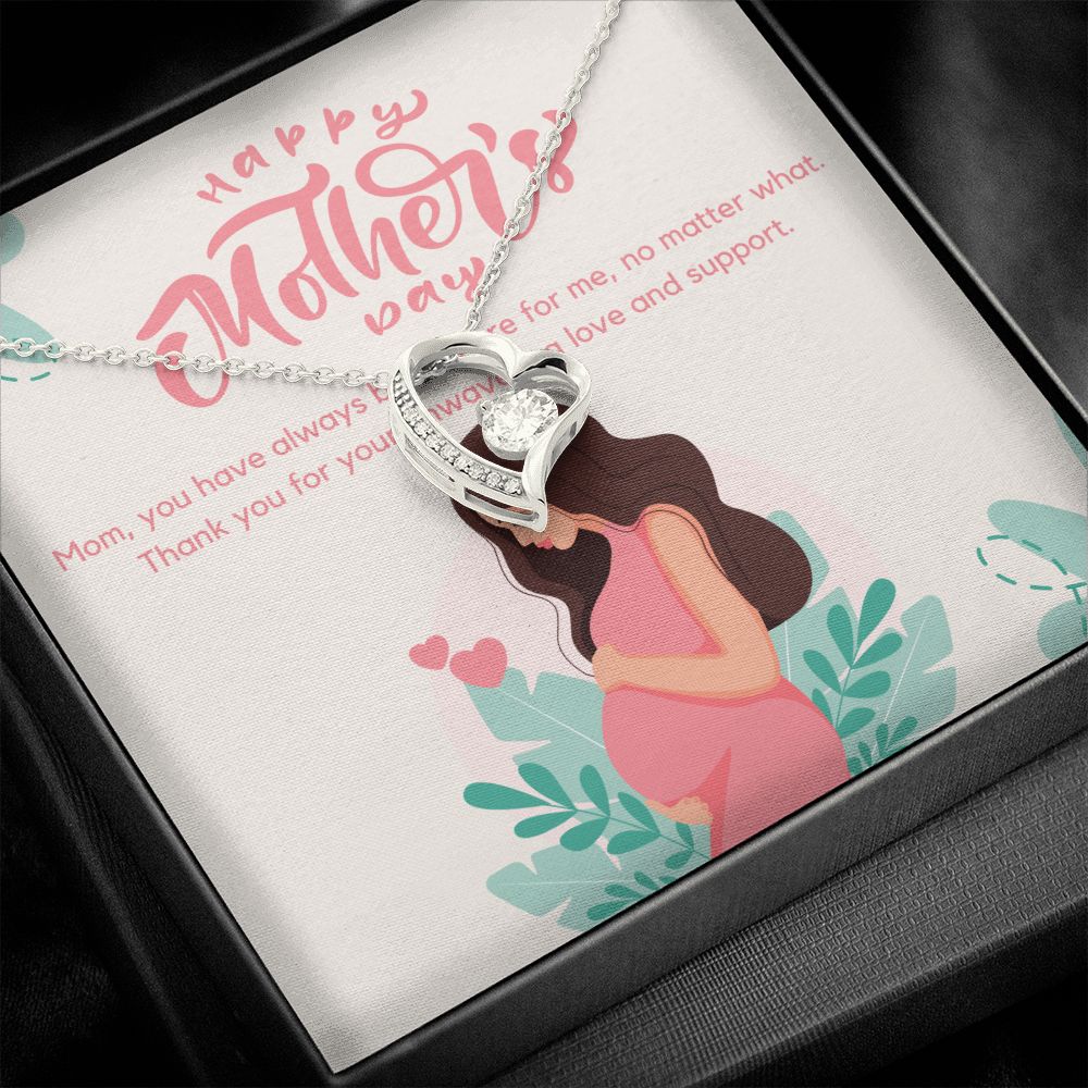 Happy Mother's Day | You have been always there for me Mom - Forever Love Necklace