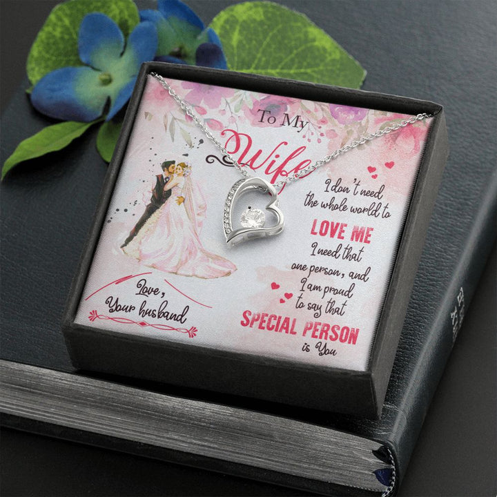 To My Wife | I am proud to say that special person is YOU - Forever Love Necklace
