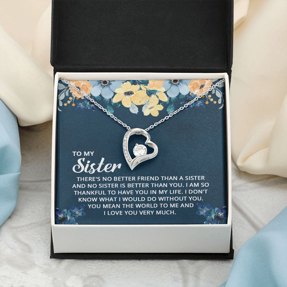 To My Sister | For the one who's been with me through thick and thin - Forever Love Necklace