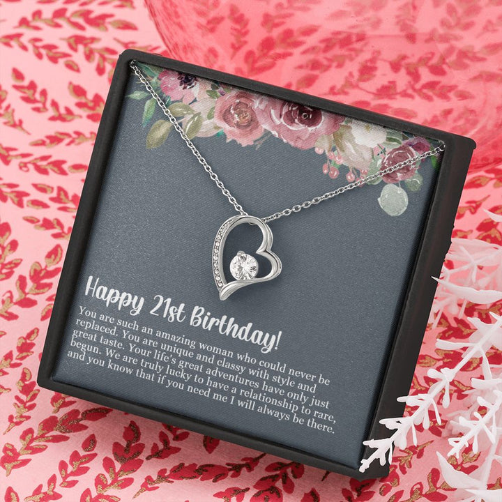 Happy 21st Birthday | You are such an amazing woman who could never be replaced - Forever Love Necklace
