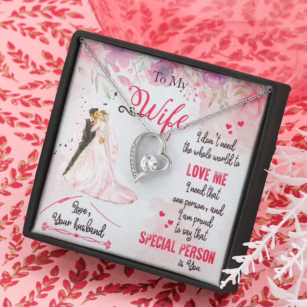 To My Wife | I am proud to say that special person is YOU - Forever Love Necklace