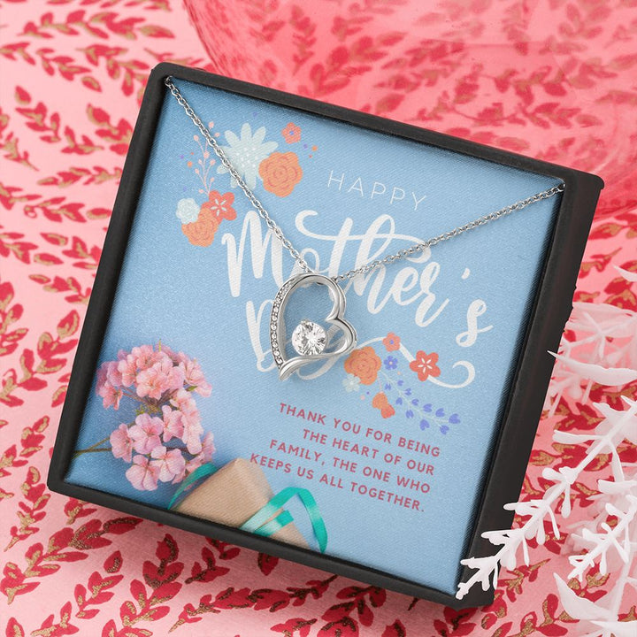 Happy Mother's Day | Thank you for being the heart of our family - Forever Love Necklace