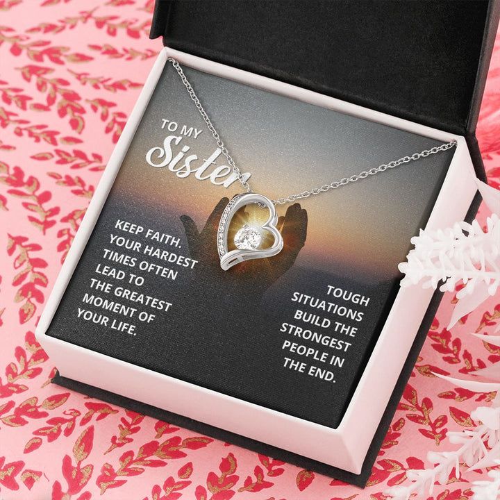 To My Sister | Inspiration for when you need it most - Forever Love Necklace