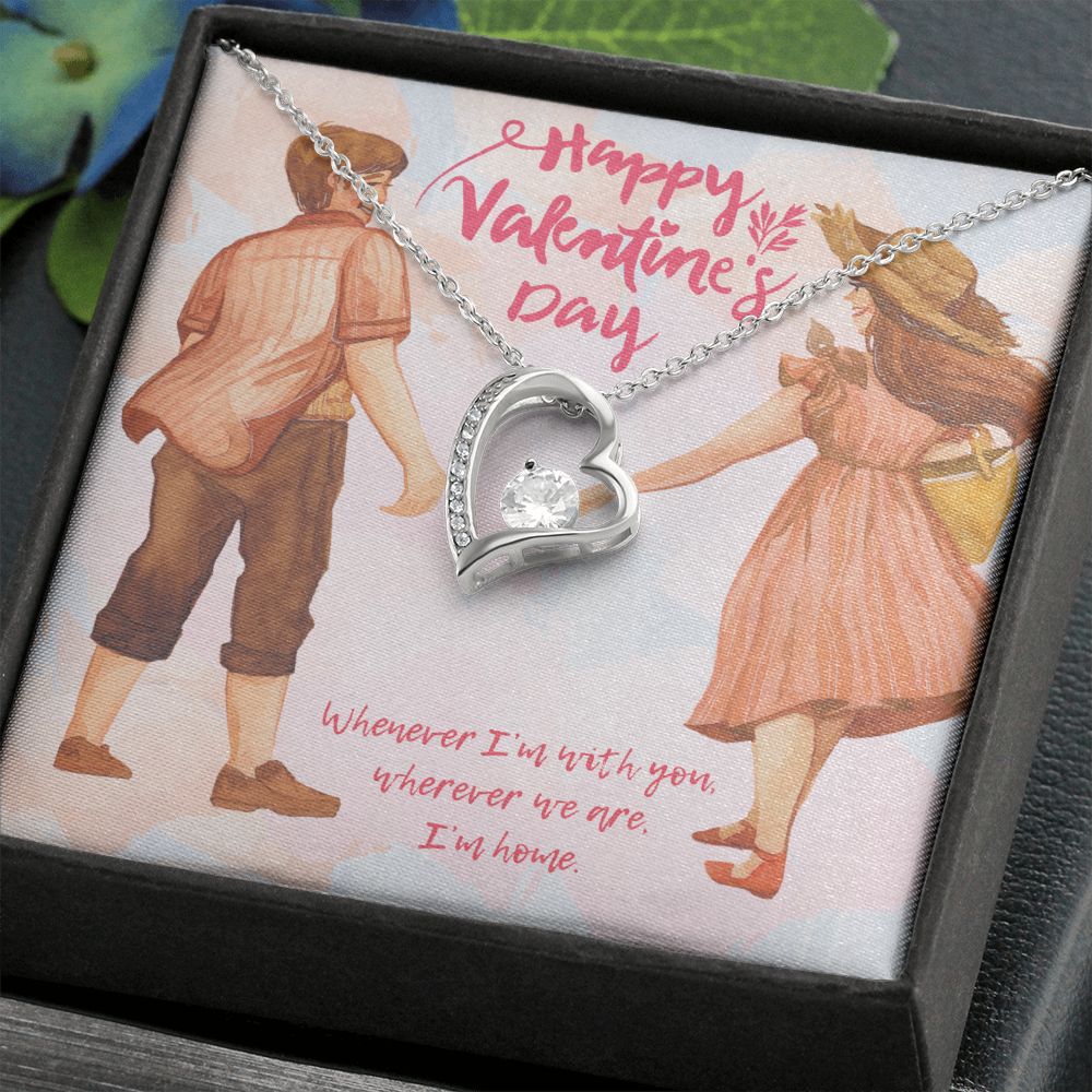 Happy Valentine's Day | Where You Are, My sanctuary - Forever Love Necklace