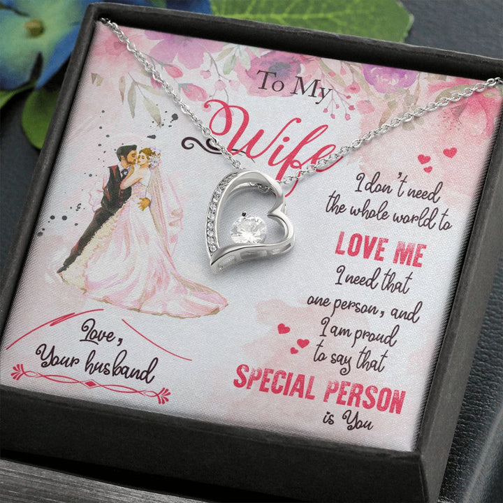 To My Wife | I am proud to say that special person is YOU - Forever Love Necklace