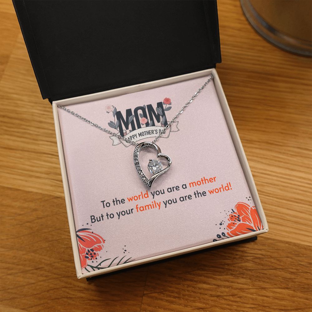 Mother's Day | To the world you are a Mother - Forever Love Necklace