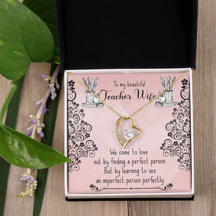 To My Wife | Beautiful Teacher Wife - Forever Love Necklace