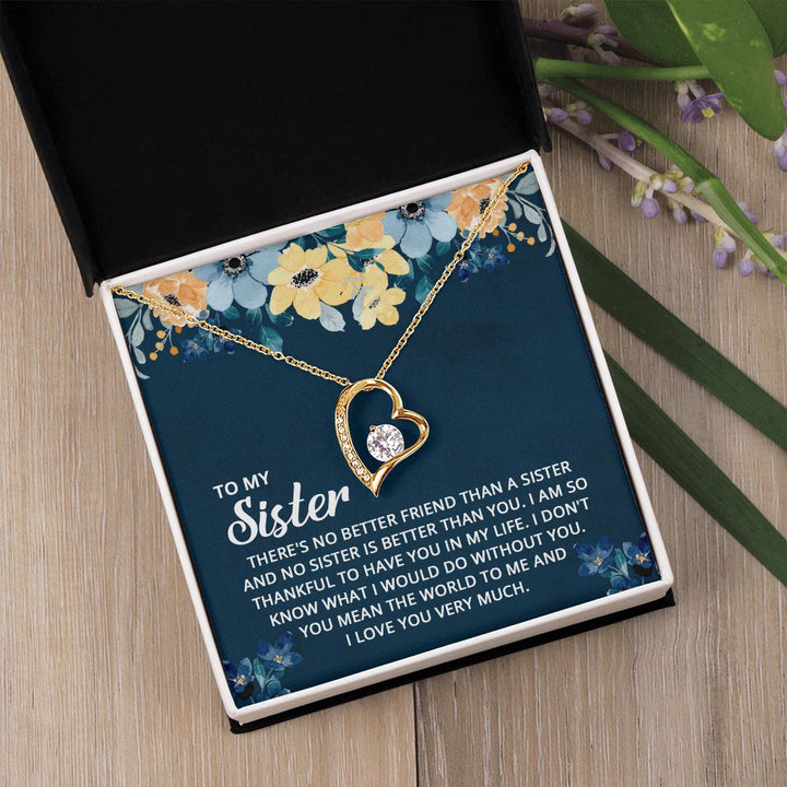 To My Sister | For the one who's been with me through thick and thin - Forever Love Necklace