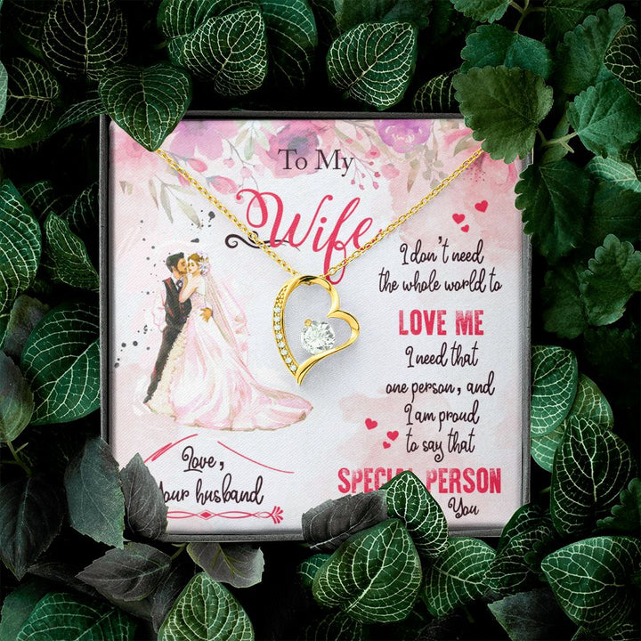 To My Wife | I am proud to say that special person is YOU - Forever Love Necklace