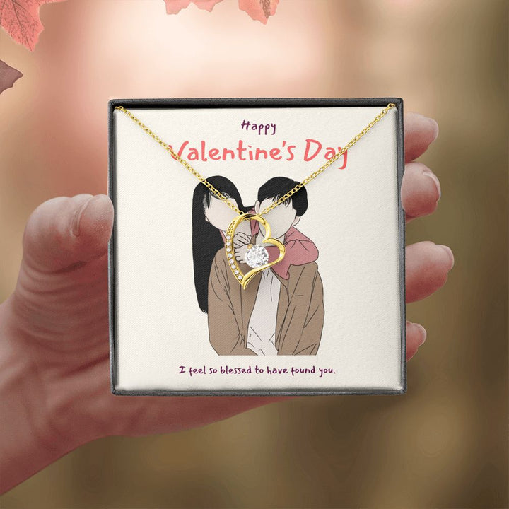 Happy Valentine's Day | I'm So Blessed to Have You in My Life - Forever Love Necklace